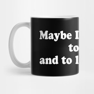 Live and love alone Mug